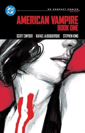 Knjiga American Vampire Book One: DC Compact Comics Edition autora Scott Snyder izdana 2024 kao meki uvez dostupna u Knjižari Znanje.
