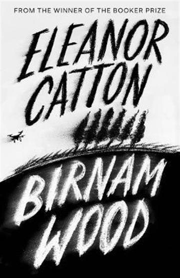 Knjiga Birnam Wood autora Eleanor Catton izdana 2023 kao meki uvez dostupna u Knjižari Znanje.