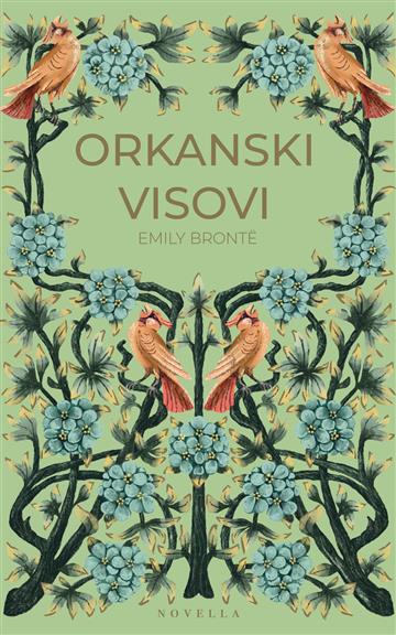 Knjiga Orkanski visovi autora Emily Brontë izdana 2026 kao tvrdi uvez dostupna u Knjižari Znanje.