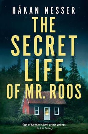 Knjiga Secret Life of Mr Roos autora Hakan Nesser izdana 2021 kao meki uvez dostupna u Knjižari Znanje.