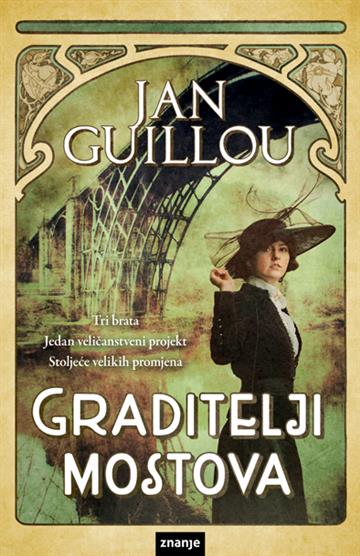 Knjiga Graditelji mostova autora Jan Guillou izdana  kao meki uvez dostupna u Knjižari Znanje.