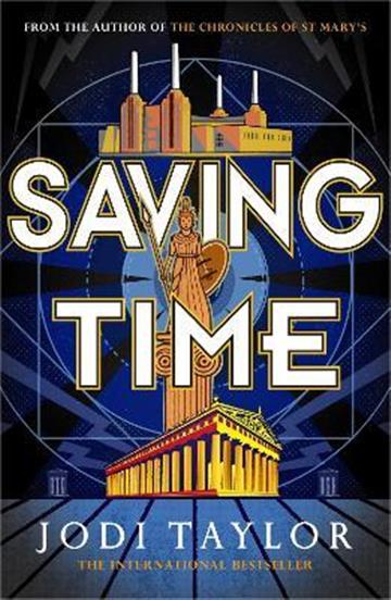 Knjiga Saving Time autora Jodi Taylor izdana 2023 kao meki uvez dostupna u Knjižari Znanje.