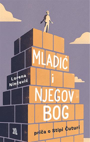 Knjiga Mladić i njegov Bog- priča o Stipi Čuturi autora Lorena Ninčević izdana 2024 kao meki dostupna u Knjižari Znanje.