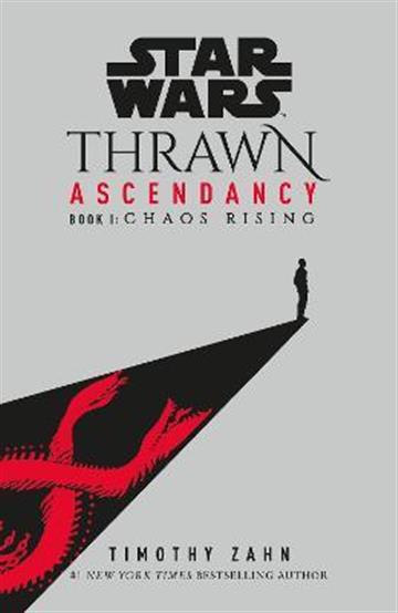 Knjiga Star Wars: Thrawn Ascendancy: Chaos Rising autora Timothy Zahn izdana 2021 kao meki uvez dostupna u Knjižari Znanje.