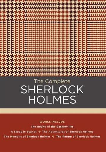 Knjiga Complete Sherlock Holmes autora Arthur Conan Doyle izdana 2019 kao tvrdi uvez dostupna u Knjižari Znanje.