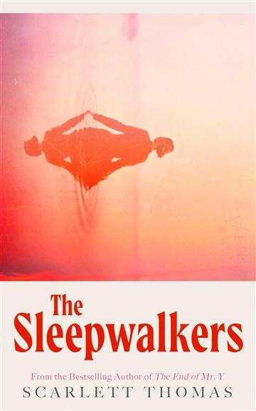 Knjiga Sleepwalkers autora Scarlett Thomas izdana 2024 kao meki uvez dostupna u Knjižari Znanje.
