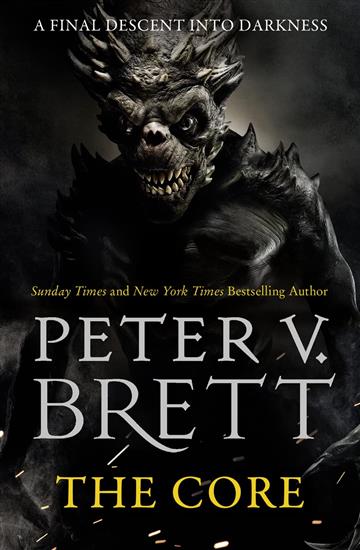 Knjiga Core (Demon Cycle #5) autora Peter V. Brett izdana 2018 kao meki uvez dostupna u Knjižari Znanje.