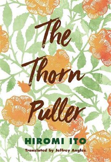 Knjiga Thorn Puller autora Hiromi Ito izdana 2023 kao meki uvez dostupna u Knjižari Znanje.