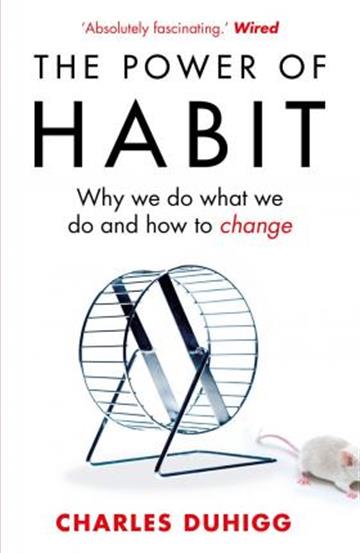 Knjiga The Power of Habit autora Charles Duhigg izdana 2013 kao meki uvez dostupna u Knjižari Znanje.