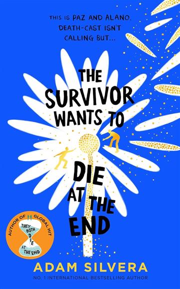Knjiga Survivor wants to die at the end autora Adam Silvera izdana 2025 kao meki uvez dostupna u Knjižari Znanje.