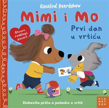 Knjiga Mimi i Mo: Prvi dan u vrtiću autora Rosalind Beardshaw izdana 2026 kao tvrdi uvez dostupna u Knjižari Znanje.
