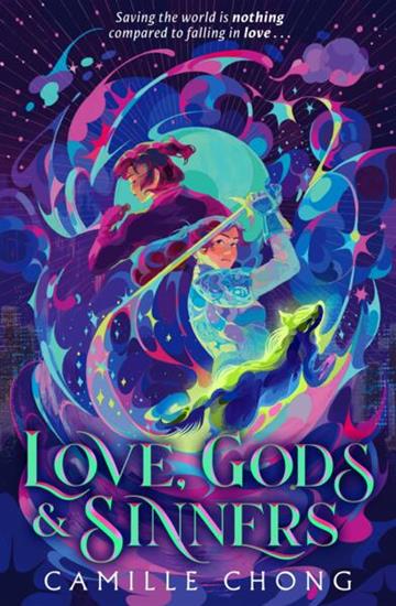 Knjiga Love, Gods and Sinners autora Camille Chong izdana 2026 kao  dostupna u Knjižari Znanje.