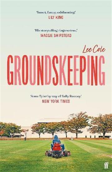 Knjiga Groundskeeping autora Lee Cole izdana 2023 kao meki uvez dostupna u Knjižari Znanje.