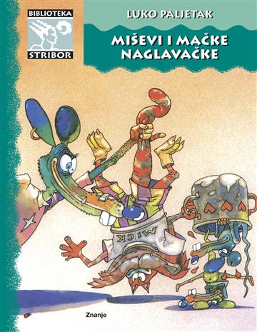 Knjiga Miševi i mačke naglavačke autora Luko Paljetak izdana  kao tvrdi uvez dostupna u Knjižari Znanje.