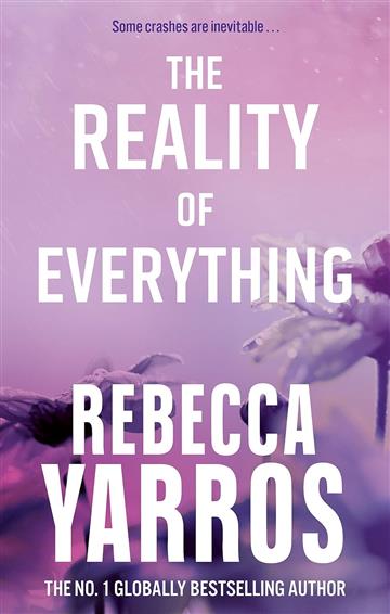Knjiga Reality of Everything autora Rebecca Yarros izdana 2024 kao meki uvez dostupna u Knjižari Znanje.