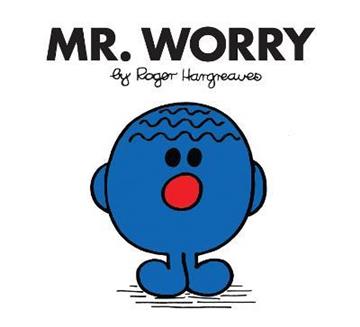 Knjiga Mr. Worry autora Roger Hargreaves izdana 2018 kao meki uvez dostupna u Knjižari Znanje.