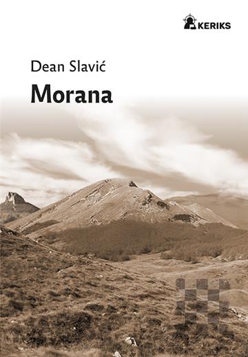 Knjiga Morana autora Dean Slavić izdana 2020 kao tvrdi uvez dostupna u Knjižari Znanje.