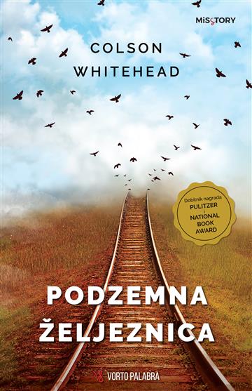 Knjiga Podzemna željeznica autora Colson Whitehead izdana 2018 kao meki uvez dostupna u Knjižari Znanje.