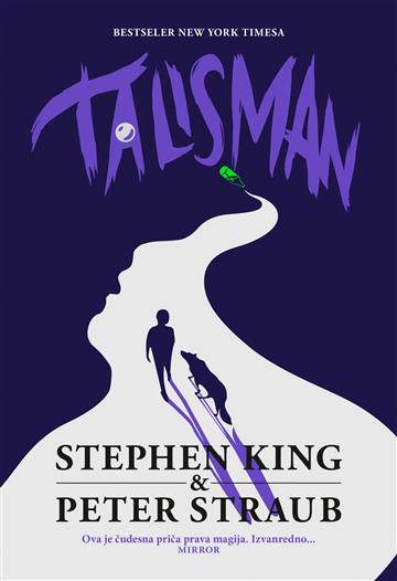 Knjiga Talisman autora Stephen King, Peter Straub izdana 2023 kao tvrdi uvez dostupna u Knjižari Znanje.