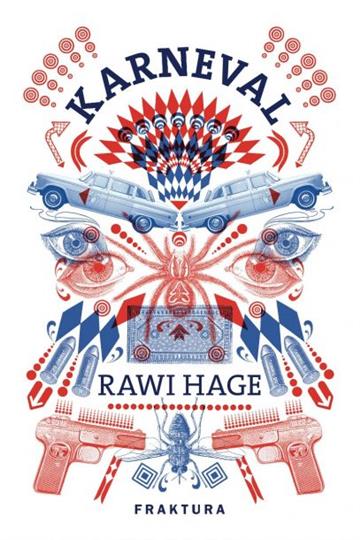 Knjiga Karneval autora Rawi Hage izdana 2016 kao tvrdi uvez dostupna u Knjižari Znanje.