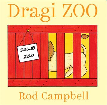 Knjiga Dragi ZOO autora Rod Campbell izdana 2021 kao tvrdi uvez dostupna u Knjižari Znanje.