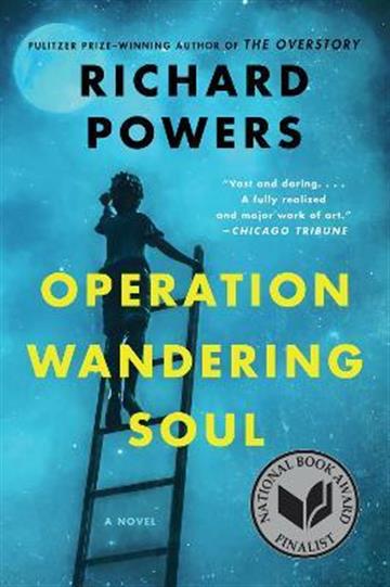 Knjiga Operation Wandering Soul autora Richard Powers izdana 2021 kao meki uvez dostupna u Knjižari Znanje.