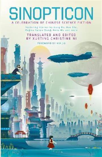 Knjiga SINOPTICON: NEW CHINESE SCIENCE FICTION autora  izdana  kao  dostupna u Knjižari Znanje.