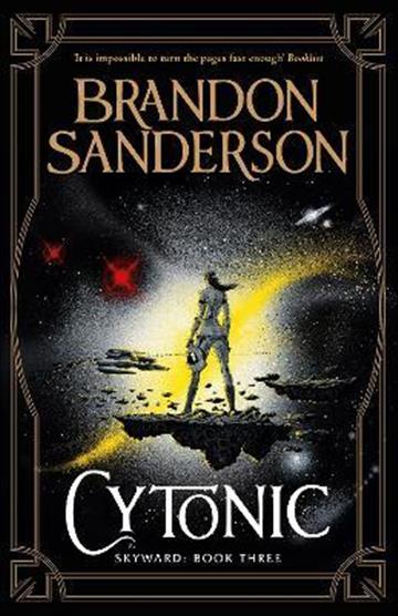 Knjiga Cytonic autora Brandon Sanderson izdana 2022 kao meki uvez dostupna u Knjižari Znanje.