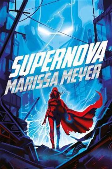 Knjiga Supernova autora Marissa Meyer izdana 2020 kao meki uvez dostupna u Knjižari Znanje.