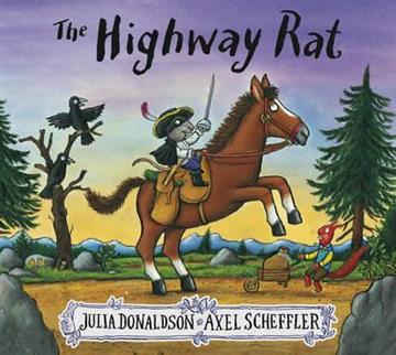 Knjiga Highway Rat autora Julia Donaldson izdana 2017 kao meki uvez dostupna u Knjižari Znanje.
