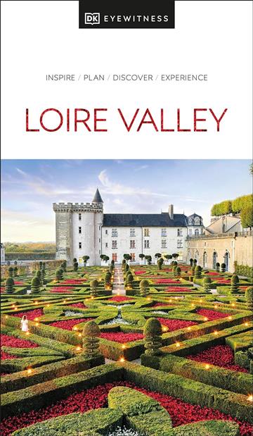 Knjiga Travel Guide Loire Valley autora DK Eyewitness izdana 2024 kao meki uvez dostupna u Knjižari Znanje.