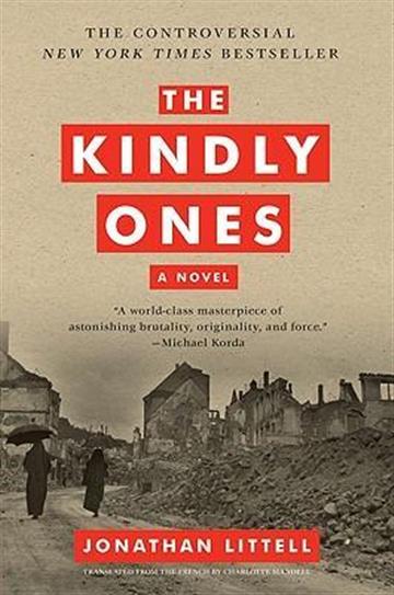 Knjiga The Kindly Ones autora Jonathan Littell izdana 2009 kao meki uvez dostupna u Knjižari Znanje.