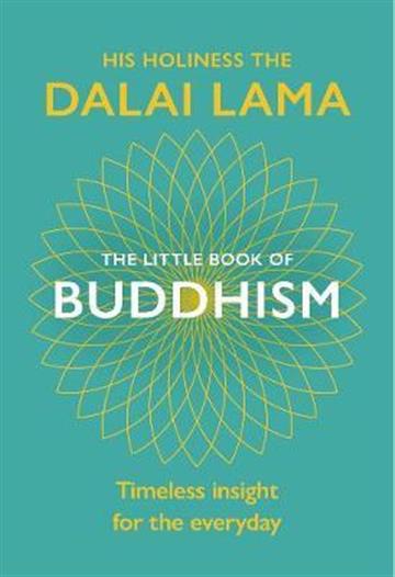 Knjiga Little Book of Buddhism autora Dalai Lama izdana 2019 kao tvrdi uvez dostupna u Knjižari Znanje.