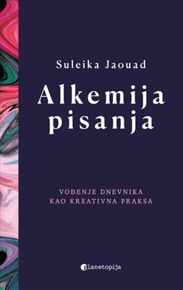 Knjiga Alkemija pisanja autora Suleika Jaouad izdana 2026 kao meki uvez dostupna u Knjižari Znanje.
