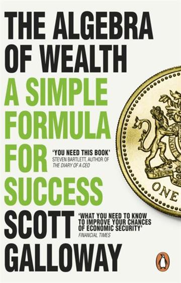 Knjiga Algebra of Wealth autora Scott Galloway izdana 2026 kao meki uvez dostupna u Knjižari Znanje.