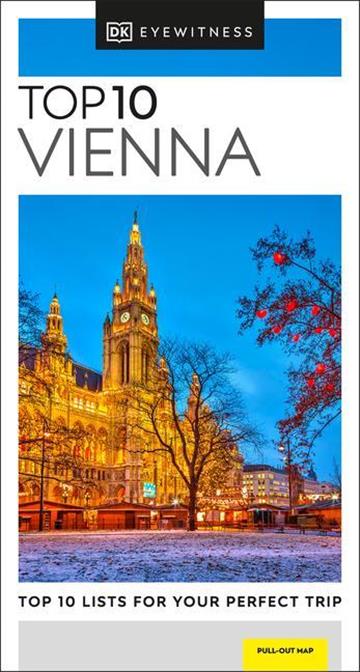 Knjiga Top 10 Vienna autora DK Eyewitness izdana 2022 kao  dostupna u Knjižari Znanje.