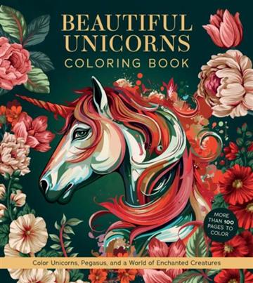 Knjiga Beautiful Unicorns Coloring Book autora  izdana 2026 kao meki uvez dostupna u Knjižari Znanje.