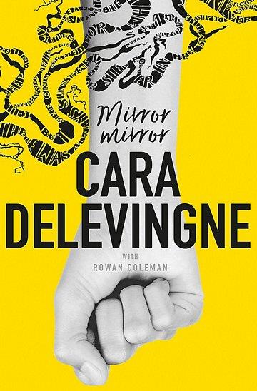 Knjiga Mirror, Mirror autora Clara Delevigne izdana 2017 kao meki uvez dostupna u Knjižari Znanje.