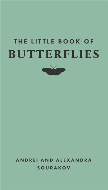 Knjiga Little Book of Butterflies autora Andrei Sourakov izdana 2024 kao tvrdi dostupna u Knjižari Znanje.