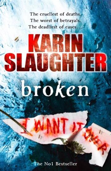 Knjiga Broken autora Karin Slaughter izdana 2011 kao meki uvez dostupna u Knjižari Znanje.