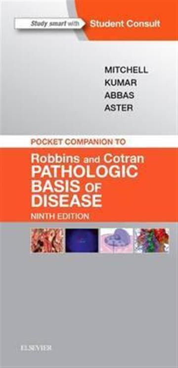 Knjiga Pocket Companion to Robbins & Cotran Pathologic Basis of Disease 9E autora Grupa autora izdana 2016 kao meki uvez dostupna u Knjižari Znanje.