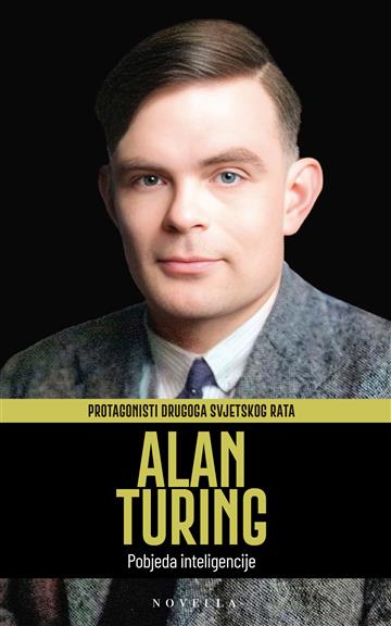 Knjiga Alan Turing autora Grupa autora izdana 2026 kao meki uvez dostupna u Knjižari Znanje.