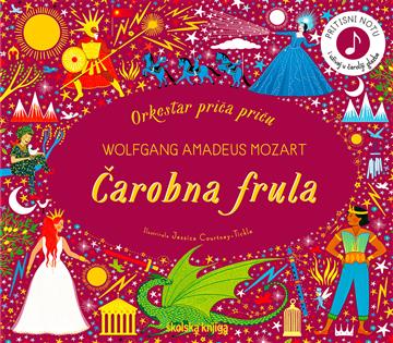 Knjiga Orkestar priča priču – Čarobna frula autora Jessica Courtney-TickleKaty Flint izdana 2025 kao tvrdi uvez dostupna u Knjižari Znanje.