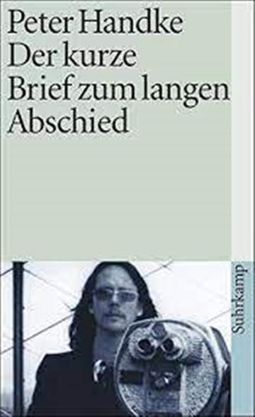 Knjiga Der kurze Brief zum langen Abschied autora Handke, Peter izdana 2008 kao meki uvez dostupna u Knjižari Znanje.