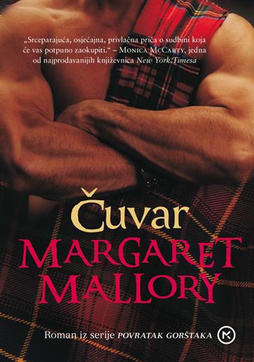 Knjiga Čuvar autora Margaret Mallory izdana 2019 kao meki uvez dostupna u Knjižari Znanje.