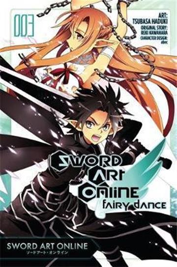 Knjiga Sword Art Online, vol. 03 Fairy Dance autora Reki Kawahara izdana 2015 kao meki uvez dostupna u Knjižari Znanje.