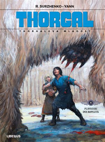 Knjiga Thorgal - Thorgalova mladost 04 / Plavozubi autora Yann; Roman Surzhenko izdana 2021 kao tvrdi uvez dostupna u Knjižari Znanje.