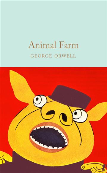 Knjiga Animal Farm autora George Orwell (MCL) izdana 2021 kao tvrdi uvez dostupna u Knjižari Znanje.