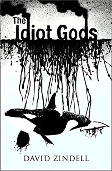 Knjiga The Idiot Gods autora David Zindell izdana 2018 kao meki uvez dostupna u Knjižari Znanje.