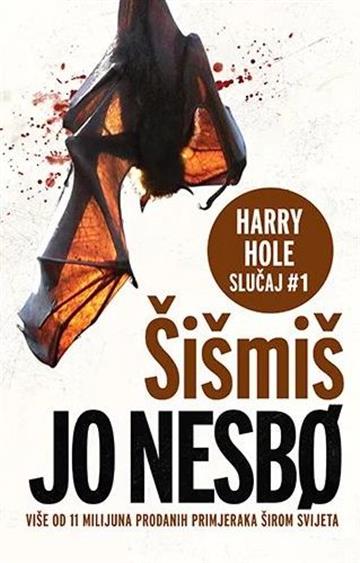 Knjiga Šišmiš autora Jo Nesbo izdana 2012 kao meki uvez dostupna u Knjižari Znanje.